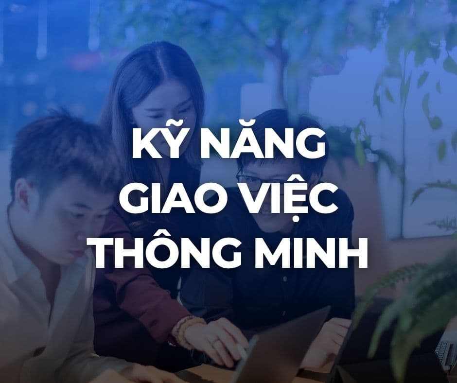 Không để cảm xúc lấn át khi giao việc