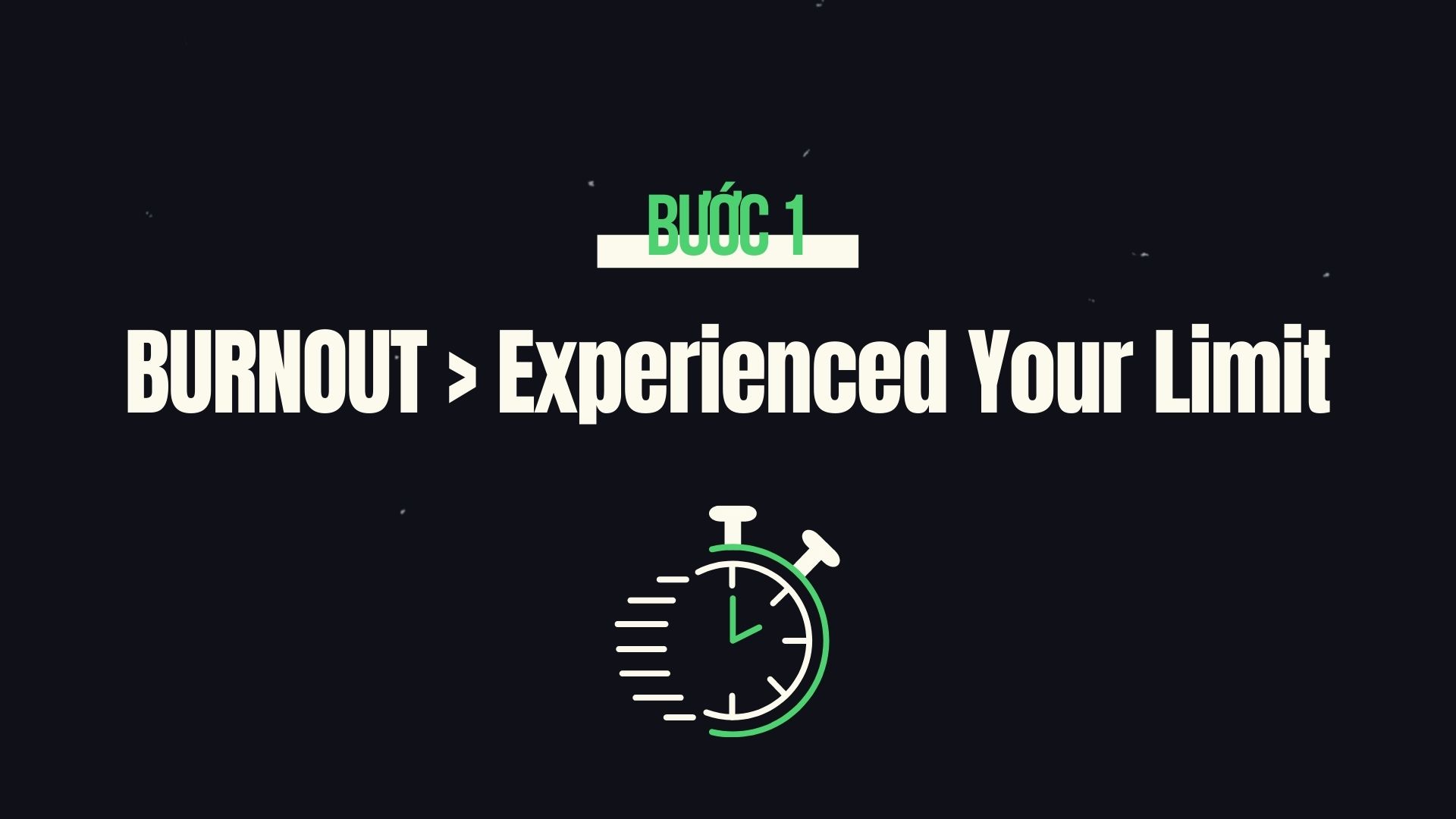 Burn out buoc 1