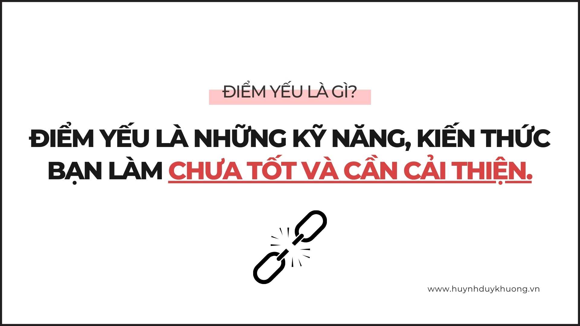 4 Bí quyết trả lời Điểm mạnh và Điểm Yếu tạo ấn tượng khi phỏng vấn 4 Diem yeu la gi