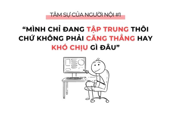 6 ĐIỀU NGƯỜI HƯỚNG NỘI MUỐN NGƯỜI HƯỚNG NGOẠI BIẾT 1 Hướng nội tập trung