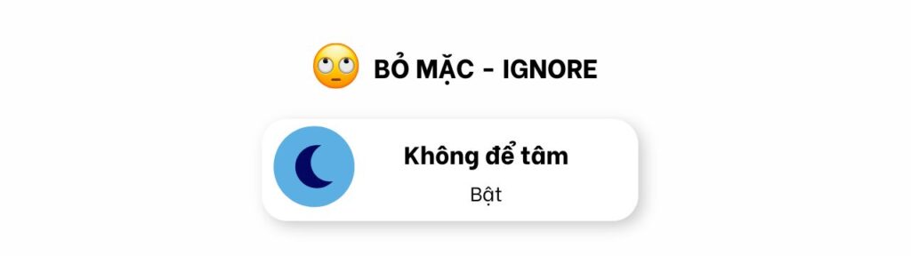 Bỏ mặc để thay thế cảm xúc ghen tỵ 
