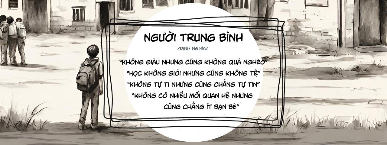 Làm gì khi sinh ra là người trung bình? 1 định nghĩa người trung bình